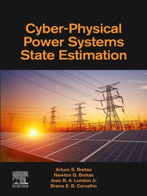 cover image of Cyber-Physical Power Systems State Estimation